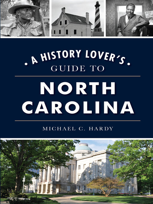 Title details for A History Lover's Guide to North Carolina by Michael C. Hardy - Wait list